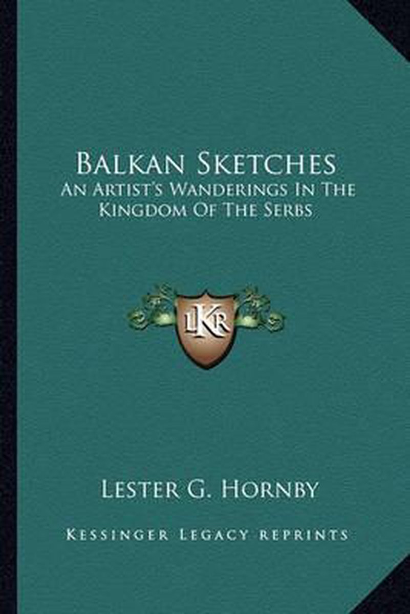 Balkan Sketches van Lester G Hornby