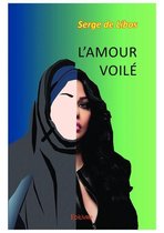 Collection Classique / Edilivre - L'Amour voilé