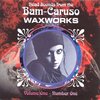 Head Sounds From The Bam-Caruso Waxworks Vol. 1: No. 1