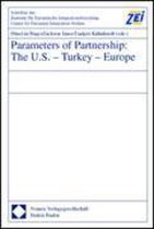 Parameters of Partnership: The U.S. - Turkey - Europe