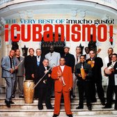The Very Best Of Cubanismo!: Mucho Gusto!