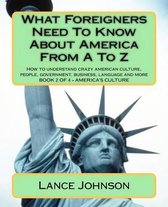 What Foreigners Need to Know about America from A to Z