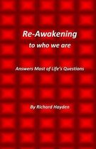 Re-Awakening to Who We Are