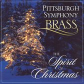 Pittsburgh Symphony Brass - The Spirit Of Christmas (CD)