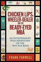Chicken Lips, Wheeler-Dealer, and the Beady-Eyed M.B.A.