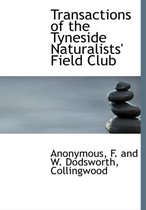 Transactions of the Tyneside Naturalists' Field Club