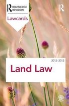 Land Law Lawcards 2012-2013