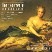 Hornkonzerte der Vorklassik - Telemann, Forster, et al