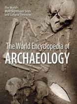 The World Encyclopedia of Archaeology