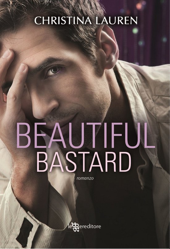 Beautiful bastard (ebook), Christina Lauren 9788865084632 Boeken