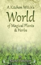 Kitchen Witchs World Of Magical Herbs &
