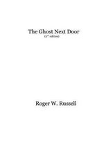 The Ghost Next Door-2nd edition.