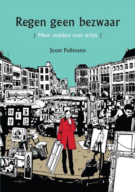 Cover van het boek 'Regen geen bezwaar' van J. Pollmann