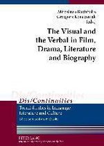 The Visual and the Verbal in Film, Drama, Literature and Biography