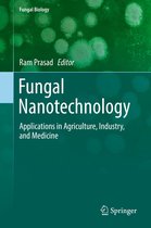 Fungal Biology - Fungal Nanotechnology