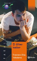 Castellano - JUVENIL - PARALELO CERO - El último hacker (ebook)