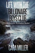 Omslag Billionaire Romance Series 22 -  Life with the Billionaire Boys Club