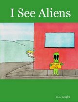 I See Aliens