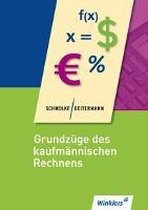 Grundzüge des kaufmännischen Rechnens. Schülerband