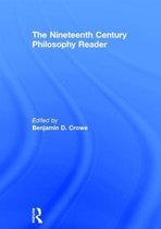 The Nineteenth Century Philosophy Reader