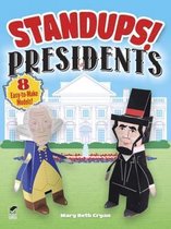 Standups! Presidents