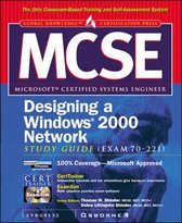 MCSE Designing a Windows 2000 Network Infrastructure Study Guide (exam 70-221)