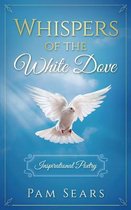 Whispers of the White Dove