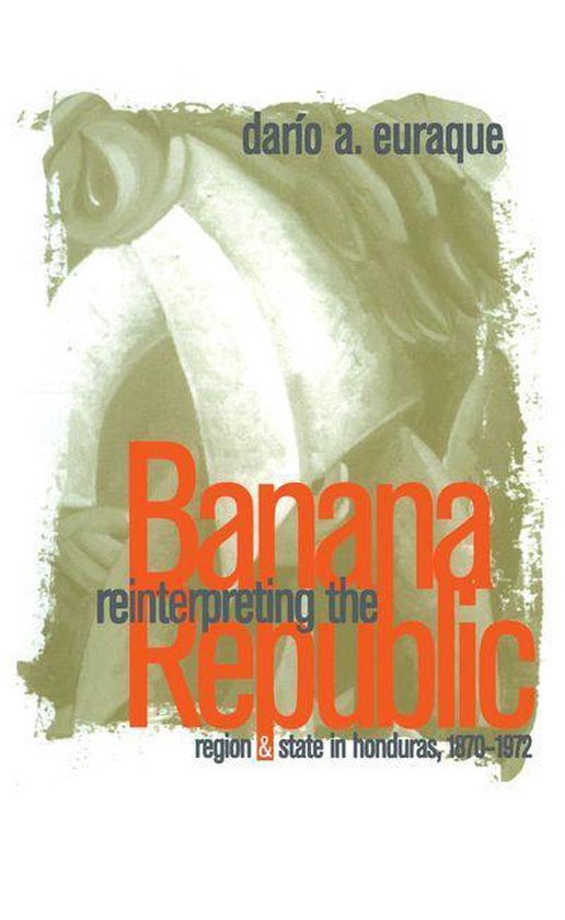 Reinterpreting the Banana Republic - cover