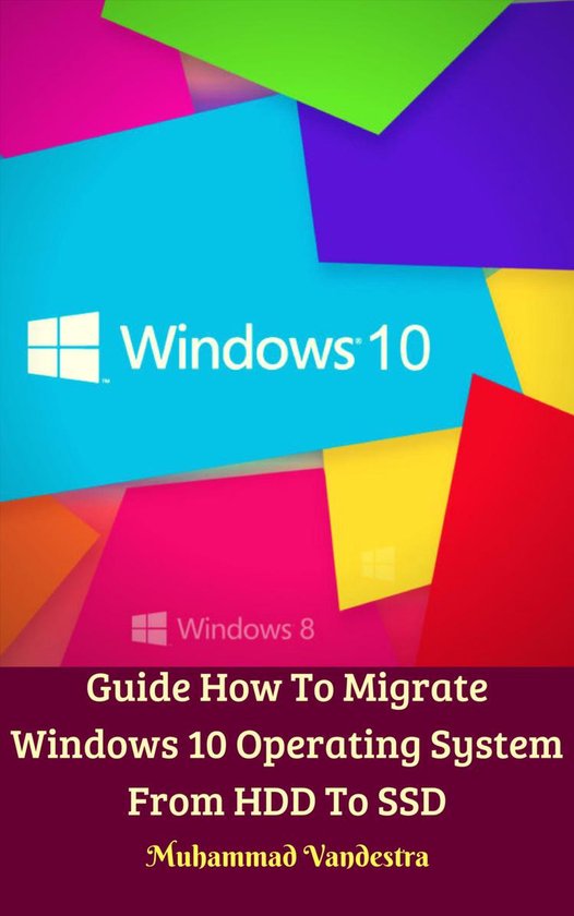 Guide How To Migrate Windows 10 Operating System From HDD To ... - cover