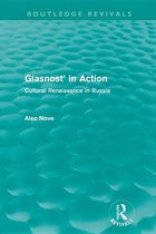 Routledge Revivals - Glasnost in Action (Routledge Revivals)