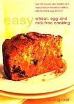 Easy Wheat, Egg and Milk-Free Cooking