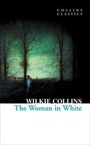 Collins Classics - The Woman in White (Collins Classics)