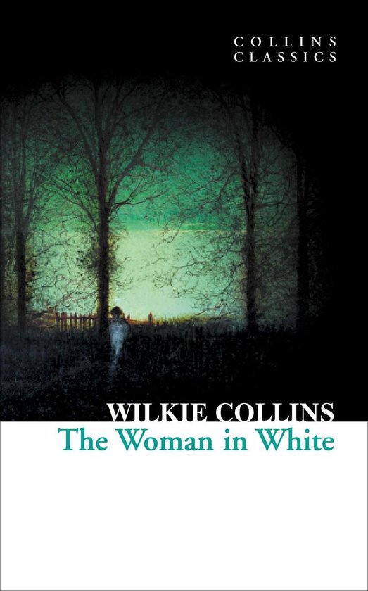Collins Classics - The Woman in White - cover