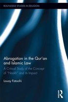 Routledge Studies in Religion - Abrogation in the Qur'an and Islamic Law