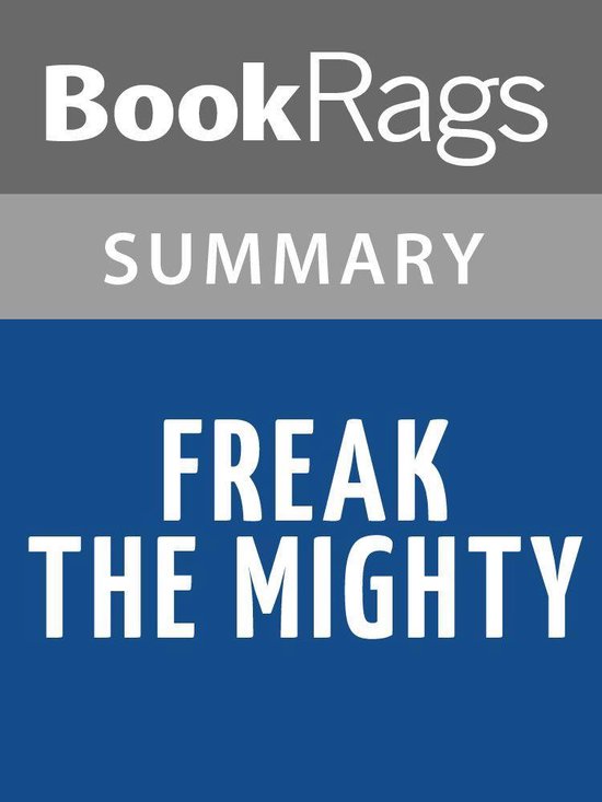 Freak the Mighty by Rodman Philbrick Summary & Study Guide (ebook
