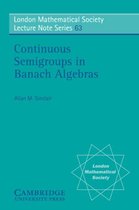 London Mathematical Society Lecture Note SeriesSeries Number 63- Continuous Semigroups in Banach Algebras