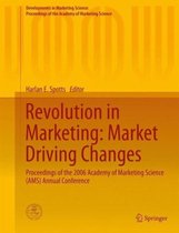 Revolution in Marketing: Market Driving Changes