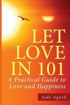 Let Love In 101