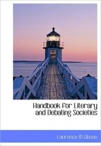 Handbook for Literary and Debating Societies