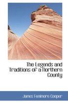 The Legends and Traditions of a Northern County
