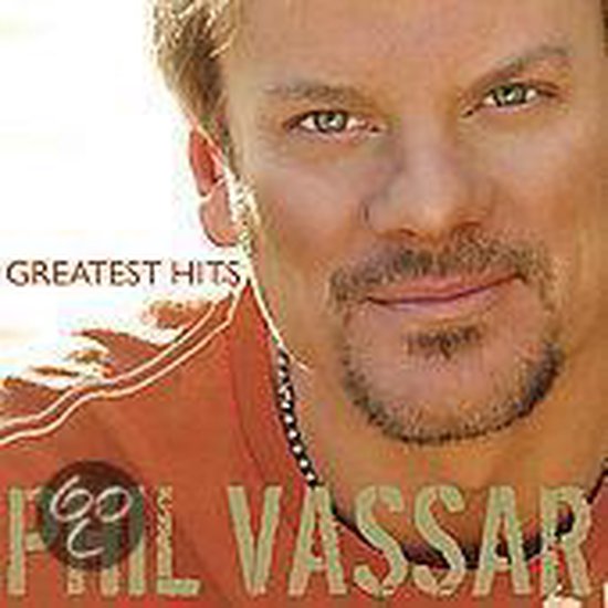 Greatest Hits Vol 1 Phil Vassar Cd Album Musique 1457