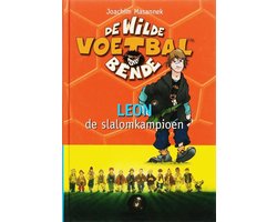 De wilde voetbalbende 1 - Leon, de slalomkampioen