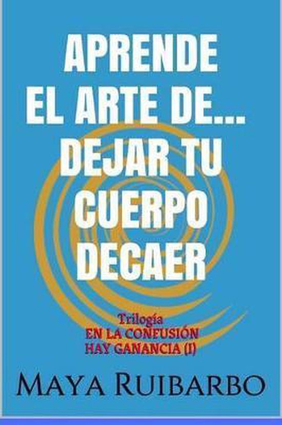 Aprende el arte de... dejar tu cuerpo decaer - cover