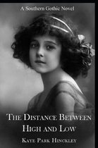 The Distance Between High and Low