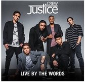 Justice Crew - Live By The Words