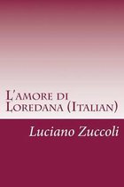 L'amore di Loredana (Italian)