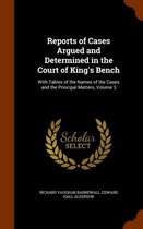 Reports of Cases Argued and Determined in the Court of King's Bench