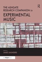 Routledge Music Companions - The Ashgate Research Companion to Experimental Music