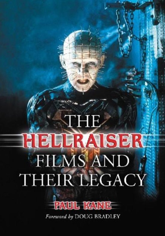 De kaft van het boek 'The Hellraiser Films and Their Legacy' met een afbeelding van Pinhead, een personage uit de Hellraiser-films, met zijn hoofd vol spelden.