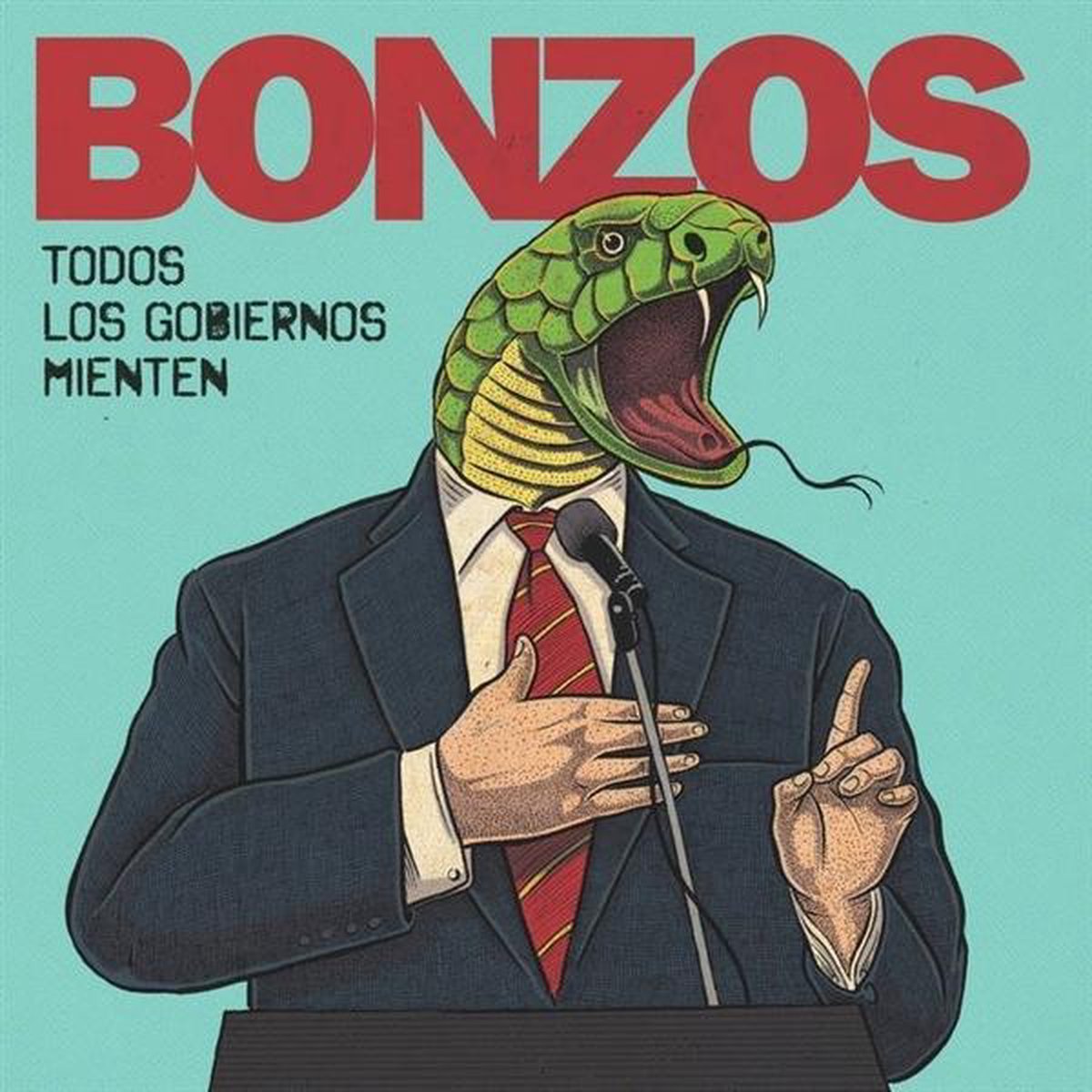 Bonzos - Todos Los Gobiernos Mienten/Patrulla Fronteri
